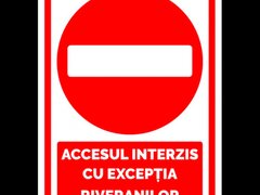 Semn pentru accesul interzis cu exceptia riveranilor